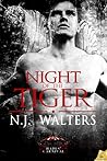 Night of the Tiger by N.J. Walters