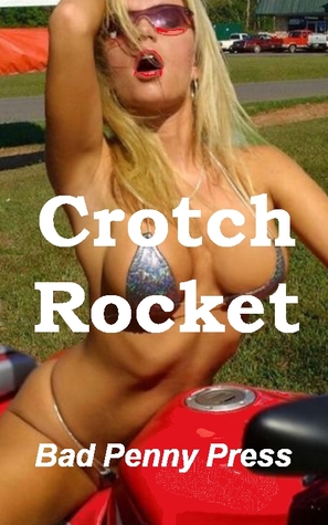 Crotch Rocket