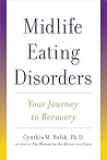 Midlife Eating Disorders by Cynthia M. Bulik