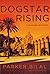 Dogstar Rising (Makana, #2)
