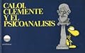Caloi, Clemente y el Psicoanálisis