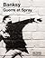 Guerre et Spray by Banksy