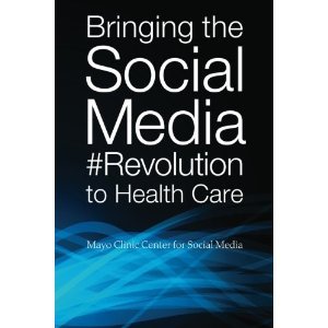 Bringing the Social Media Revolution to Health Care (Paperback)