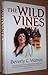 The Wild Vines by Beverly C. Warren
