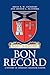 Bon Record by Brian R.W. Lockhart
