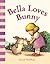 Bella Loves Bunny (David Mc...