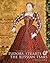 Treasures of the Royal Courts: Tudors, Stuarts and the Russian Tsars