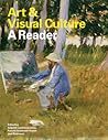 Art & Visual Culture: A Reader Art & Visual Culture: A Reader