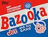 Bazooka Joe and H...