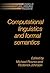Computational Linguistics and Formal Semantics (Studies in Natural Language Processing)