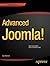 Advanced Joomla! by Dan Rahmel