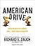 American Drive: How Manufacturing Will Save Our Country