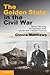 The Golden State in the Civil War: Thomas Starr King, the Republican Party, and the Birth of Modern California
