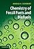 Chemistry of Fossil Fuels and Biofuels (Cambridge Series in Chemical Engineering)
