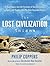 The Lost Civilization Enigm...