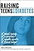 Raising Teens with Diabetes...