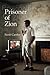 Prisoner of Zion by Scott Carrier