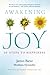 Awakening Joy by James Baraz