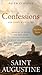 Confessions of Saint Augustine by Augustine of Hippo