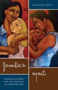 Families Apart: Migrant Mothers and the Conflicts of Labor and Love (Hardcover)