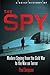 A Brief History of the Spy