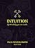 Intuition: Keys To Unlocking Your Inner Wisdom