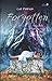 Forgotten by Cat Patrick Forgotten by Cat Patrick