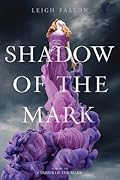 Shadow of the Mark