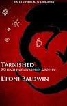Tarnished by L'Poni Baldwin