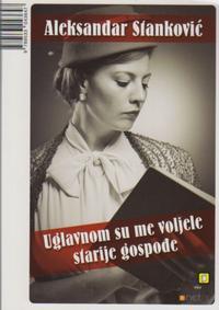 Uglavnom su me voljele starije gospođe