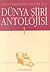 Dünya Şiir Antolojisi