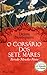 O Corsário dos Sete Mares - Fernão Mendes Pinto