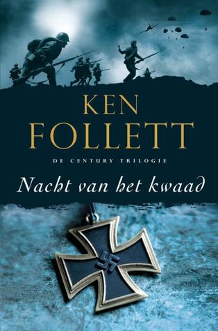 Nacht van het kwaad (The Century Trilogy #2)