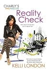 Reality Check by Kelli London