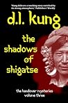 The Shadows of Shigatse by D.L. Kung