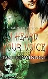 I Heard Your Voice by Tanith Davenport