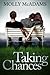 Taking Chances (Taking Chan...