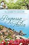 Regresso a Itália by Elizabeth Adler Regresso a Itália by Elizabeth Adler