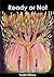 Ready or Not