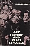 Art History and Class Struggle by Nicos Hadjinicolaou