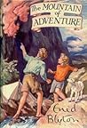 The Mountain of Adventure by Enid Blyton