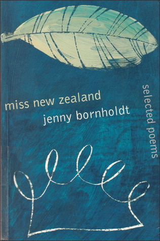 Miss New Zealand: Selected poems