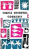 Simple Oriental Cookery