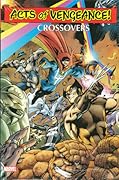 Acts of Vengeance Crossovers Omnibus