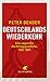 Deutschlands Wiederkehr by Peter Bender