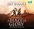 A Blaze of Glory (Civil War: 1861-1865, Western Theater, #1)