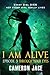 Through Your Eyes ( I Am Alive book 1 Episode #3 )