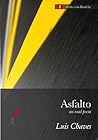 Asfalto (Un Road Poem) (Spanish Edition)