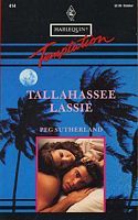 Tallahassee Lassie (Harlequin Temptation, No. 414)