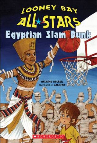 Looney Bay All-Stars #6: Egyptian Slam Dunk